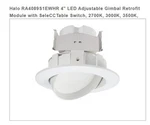Halo RA4089S1EWHR 4" Led Adjustable Gimbal Retrofit Module. Fixed Price $19.99.