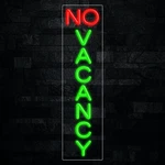 No Vacancy Led Neon Sign 7"L X 27"H #32514. Fixed Price $125.00.