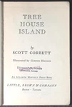 Tree House Island By Scott Corbett 1959 Edition. Fixed Price $39.99.
