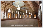 1907-10'S Large Ballroom Hotel Astor New York Crystal Chandeliers Postcard. Fixed Price $19.95.
