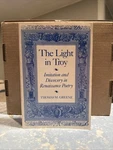 The Light In Troy: Renaissance Poetry (1982) Thomas M. Greene. Fixed Price $30.00.
