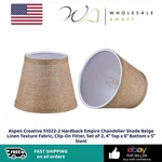 Aspen Creative 51022-2 Hardback Empire Chandelier Shade Beige Linen Texture. Fixed Price $34.99.